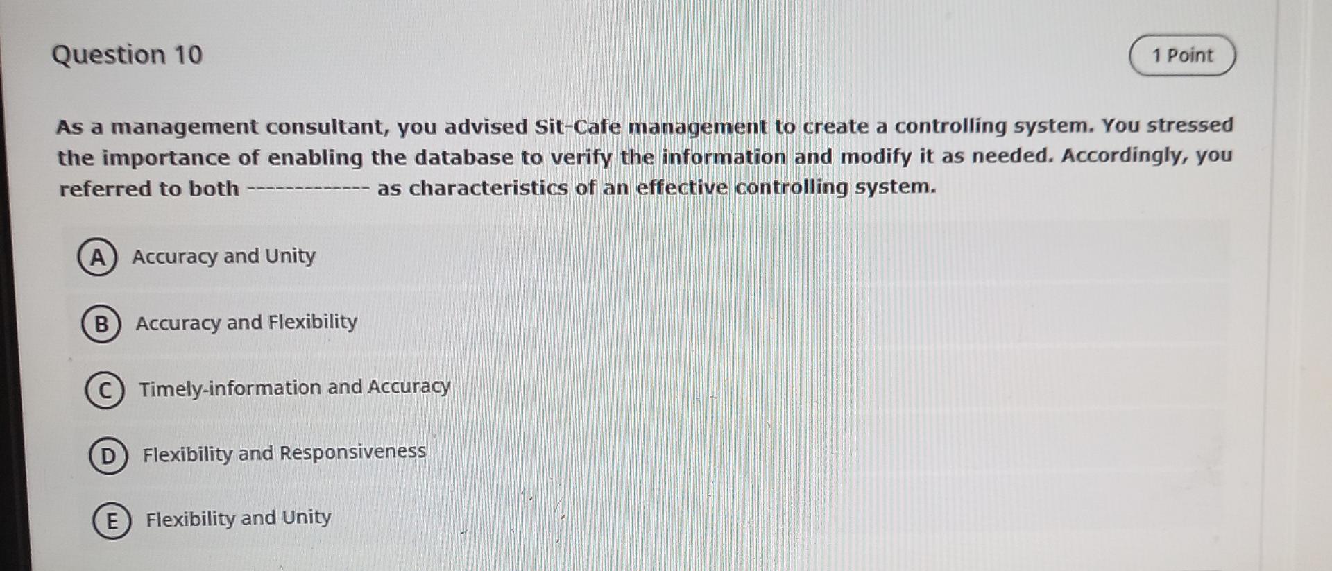 q10 q9 Question 10 1 Point As a management