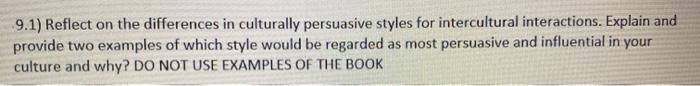 9.1) Reflect on the differences in culturally