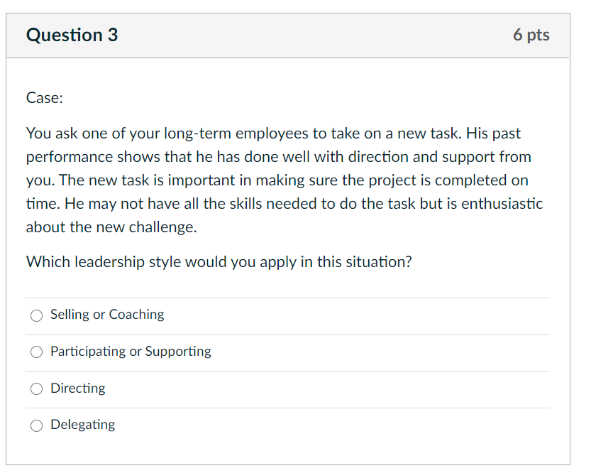 Question 2 6 pts Case: You hired a new employee