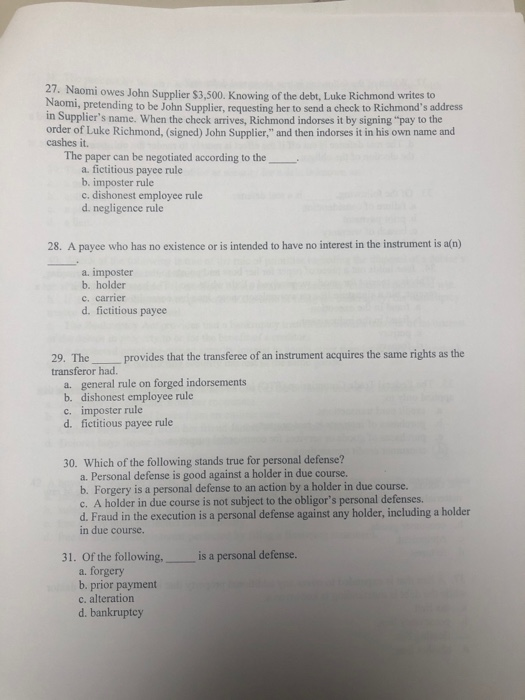 27. Naomi owes John Supplier $3,500. Knowing of