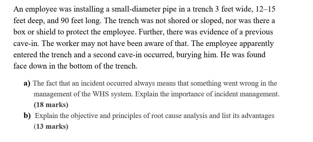 An employee was installing a small-diameter pipe