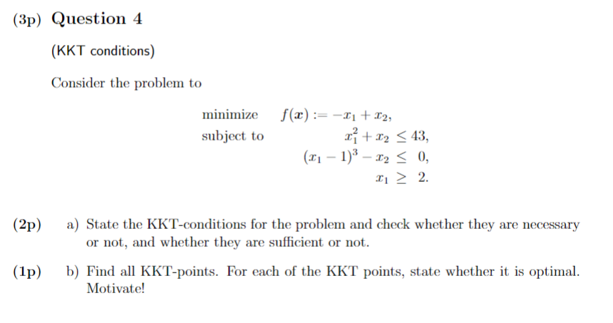 (3p) Question 4 (KKT conditions) Consider the