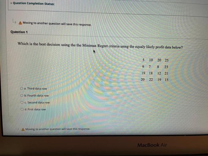 Question Completion Status: L Moving to another