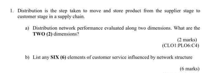 b 1. Distribution is the step taken to move and