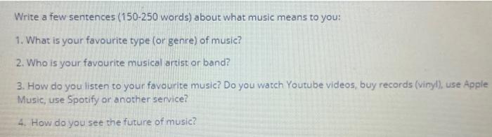 Write a few sentences (150-250 words) about what