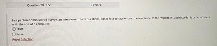 Question 20 of 50 2 Points In a