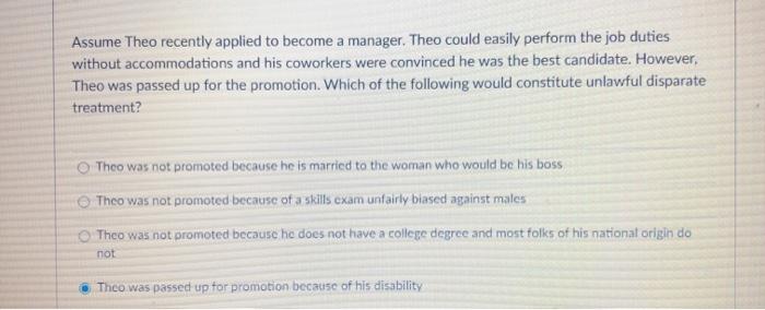 Assume Theo recently applied to become a manager.