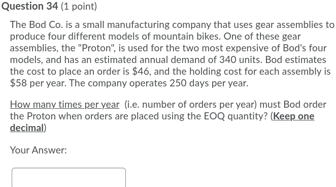 Question 34 (1 point) The Bod Co. is a small