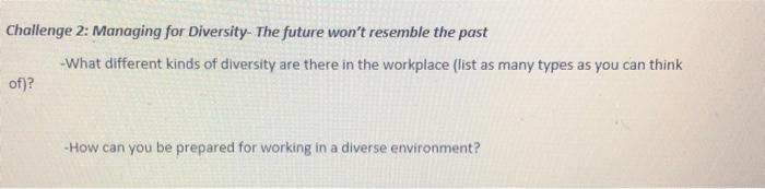 Challenge 2: Managing for Diversity. The future