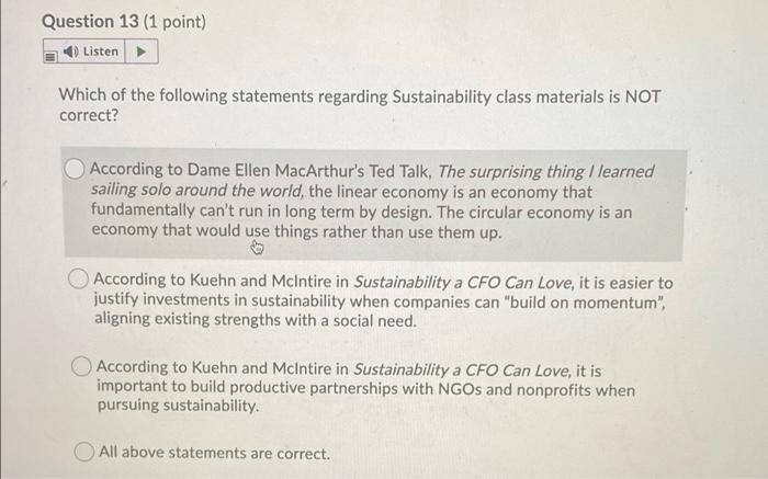 Question 13 (1 point) Listen Which of the