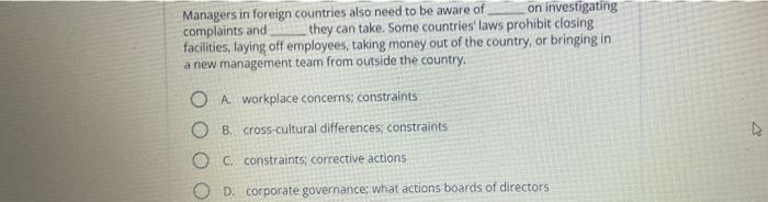 Managers in foreign countries also need to be
