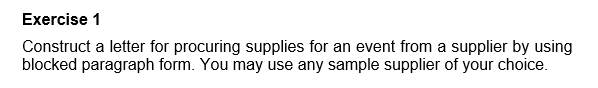 Exercise 1 Construct a letter for procuring