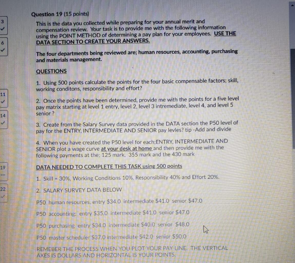 3 Question 19 (15 points) This is the data you