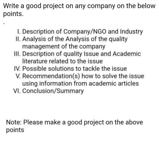 Write a good project on any company on the below