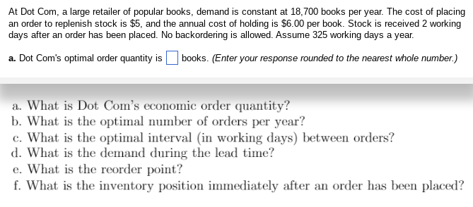 At Dot Com, a large retailer of popular books,