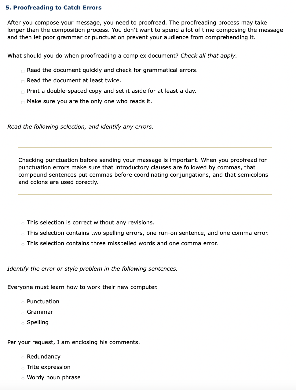 5. Proofreading to Catch Errors After you compose
