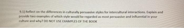 9.1) Reflect on the differences in culturally