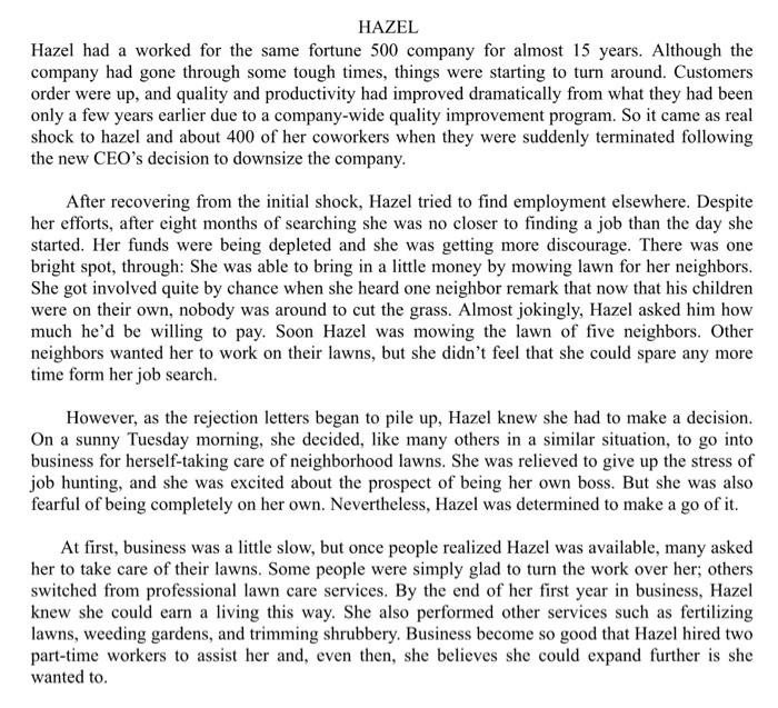 HAZEL Hazel had a worked for the same fortune 500