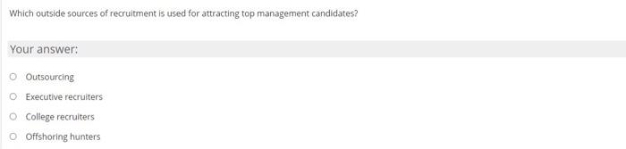Human resources Q Which outside sources of