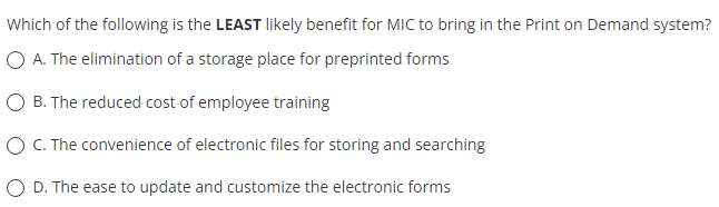 Which of the following is the LEAST likely