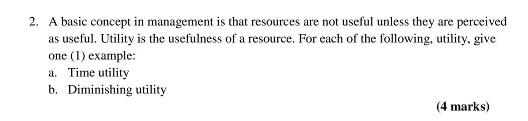 2. A basic concept in management is that