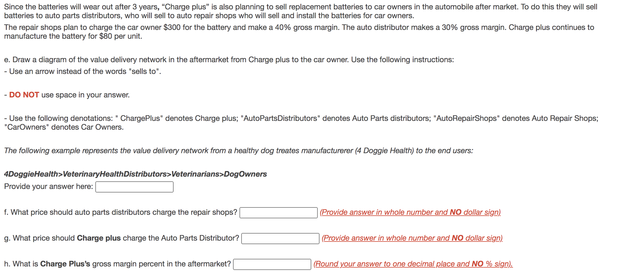 Since the batteries will wear out after 3 years,