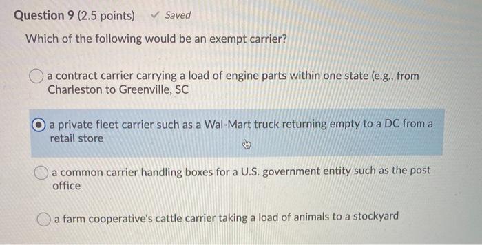 Question 9 (2.5 points) Saved Which of the