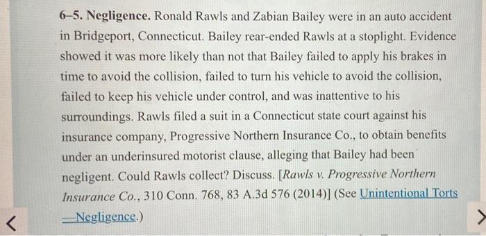 6-5. Negligence. Ronald Rawls and Zabian Bailey