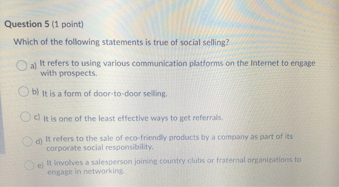 Question 5 (1 point) Which of the following