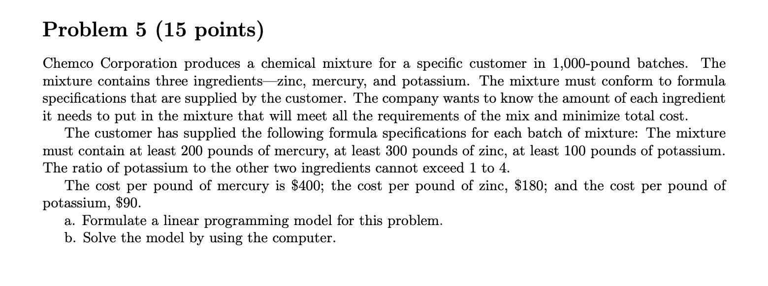 Problem 5 (15 points) Chemco Corporation produces