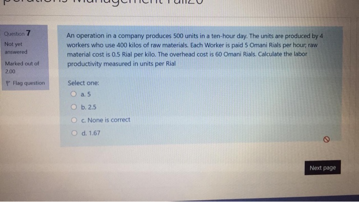 Question 7 Not yet answered An operation in a