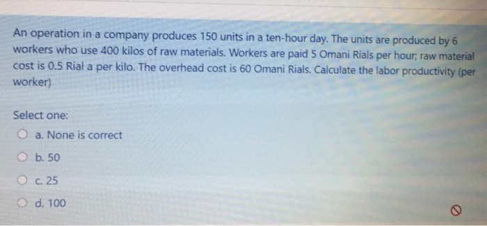 Question 7 Not yet answered An operation in a