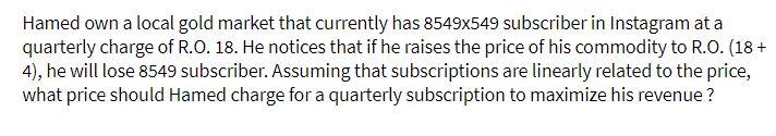 Hamed own a local gold market that currently has