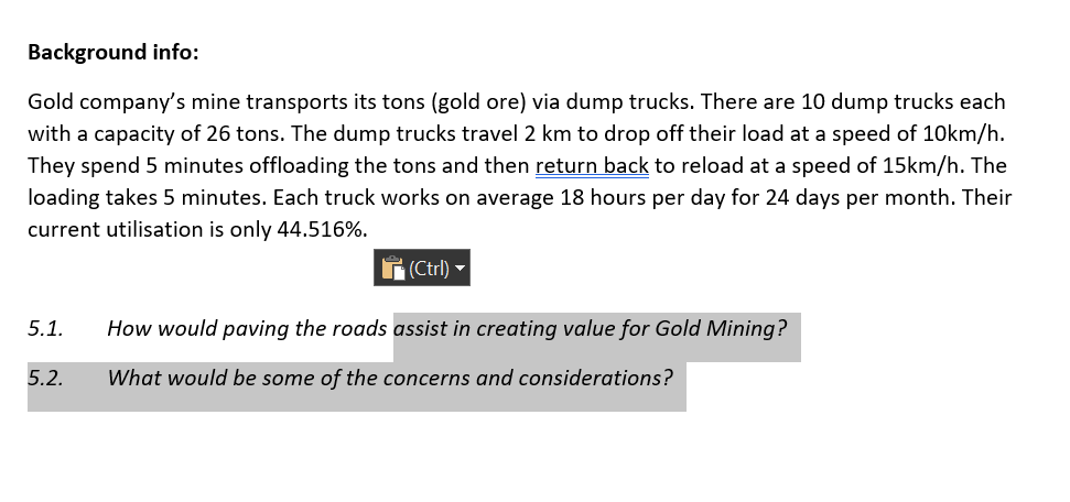 Background info: Gold company's mine transports