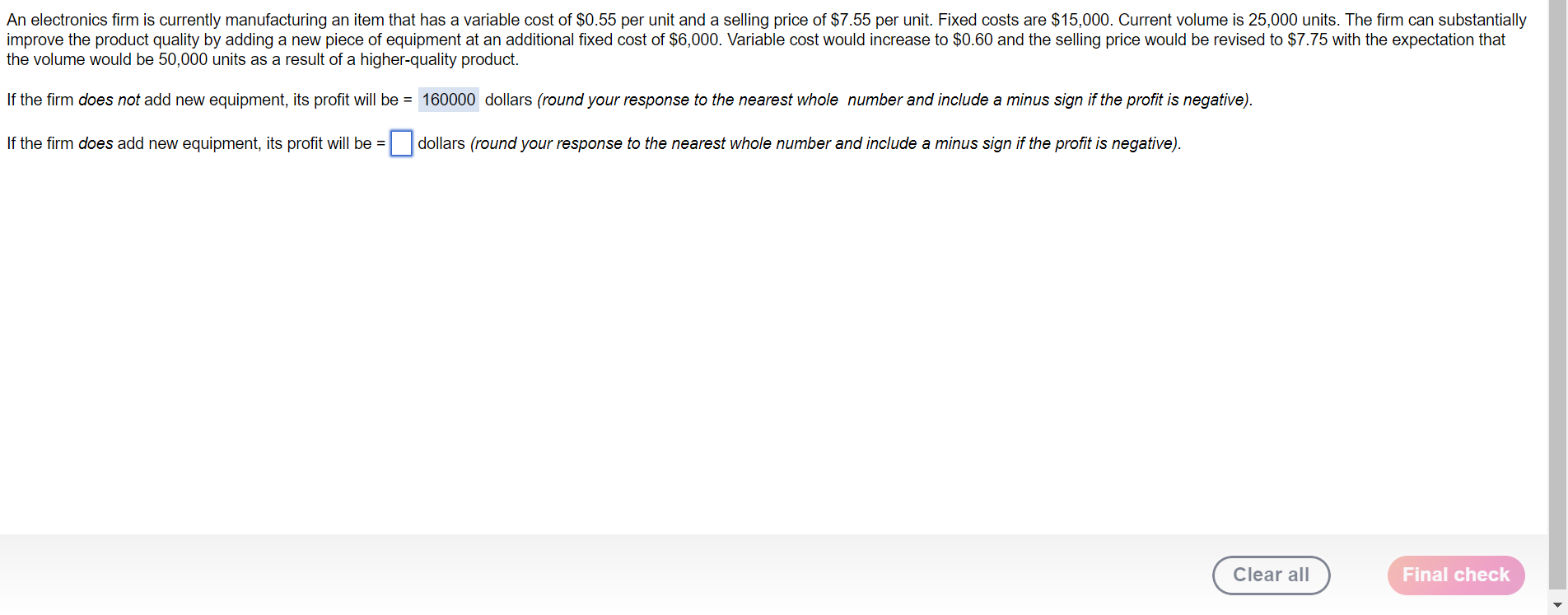 An electronics firm is currently manufacturing an