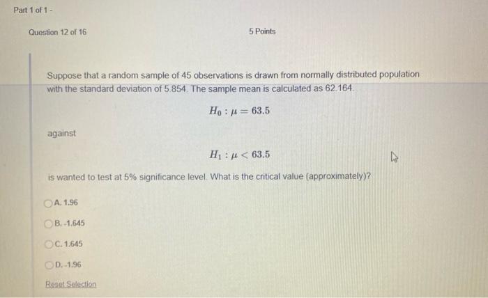 Part 1 of 1 Question 12 of 16 5 Points Suppose