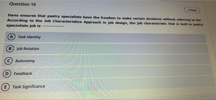 Question 16 1 Point Dana ensures that pastry