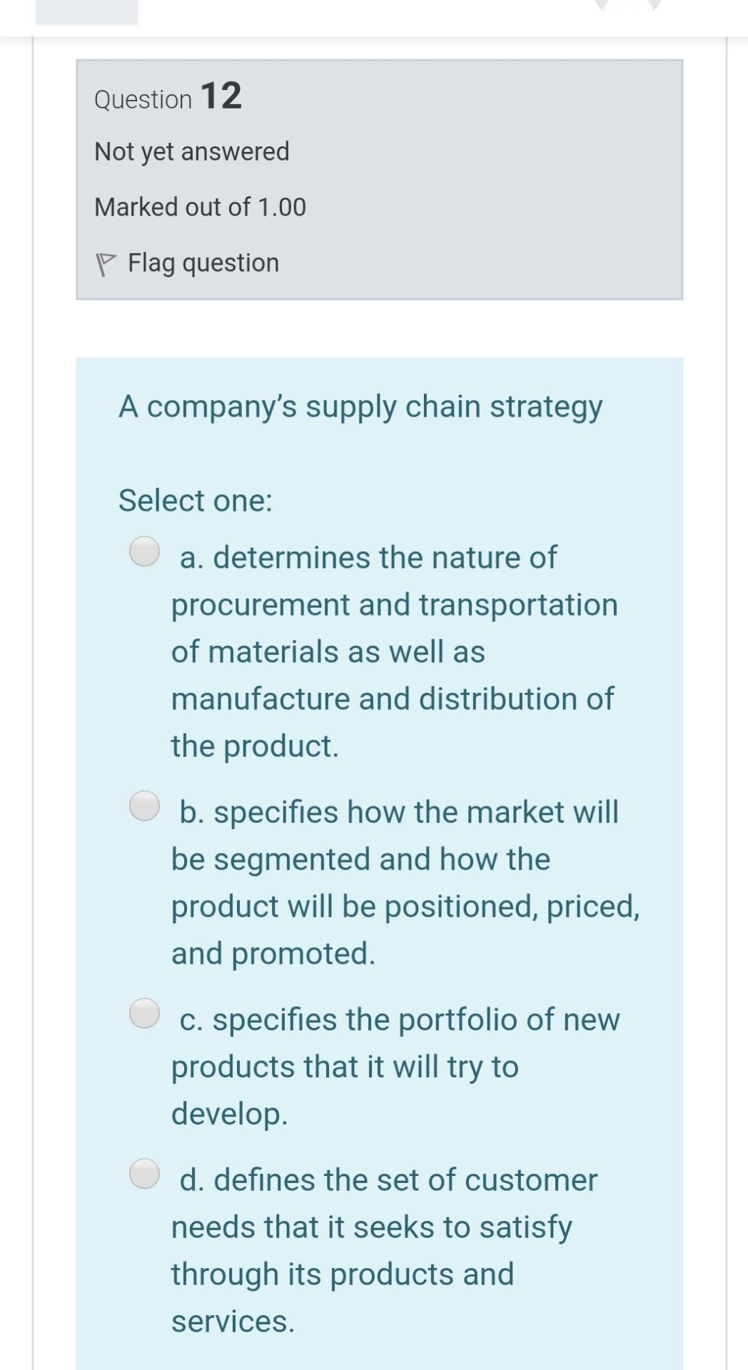 Question 12 Not yet answered Marked out of 1.00 P