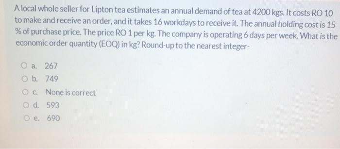 A local whole seller for Lipton tea estimates an