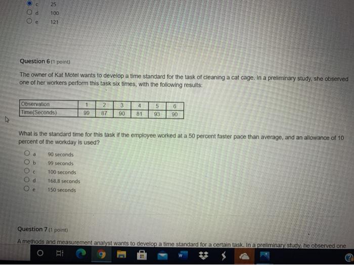 OOO 25 100 121 e Question 6 (1 point) The owner