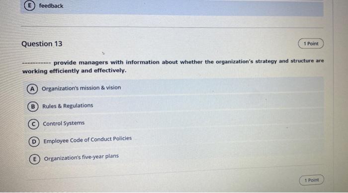 board - X o lo Question 14 1 Point According to