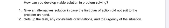 How can you develop viable solution in problem