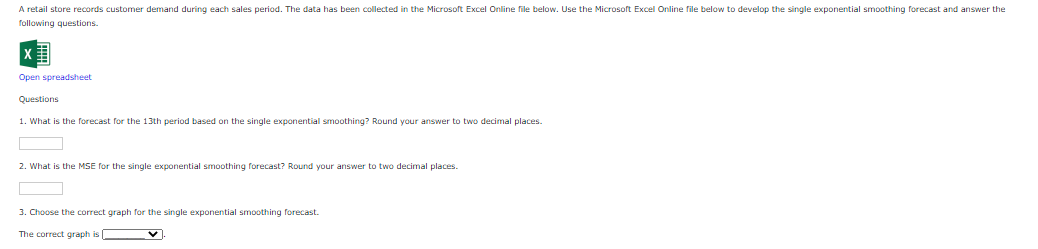 Exponential Smoothing Forecasting Use the area