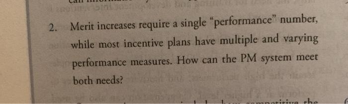 2. Merit increases require a single "performance"