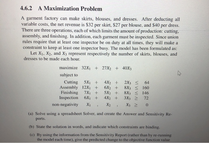 4.6.2 A Maximization Problem A garment factory