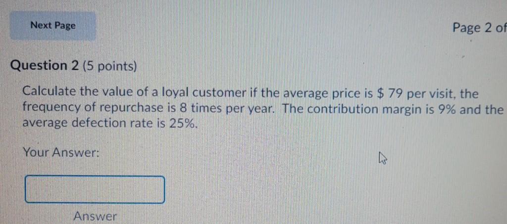 Next Page Page 2 of Question 2 (5 points)