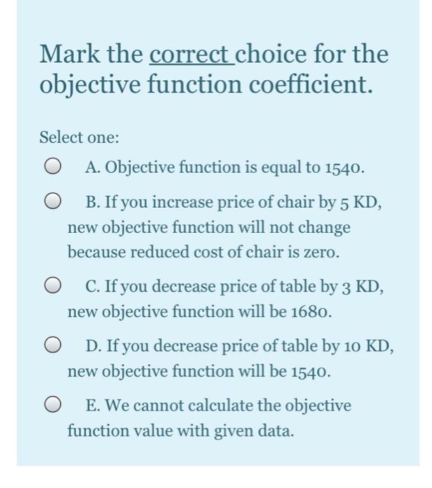 The Luxury Furniture Company manufactures chair