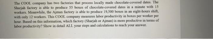 The COOL company has two factories that process