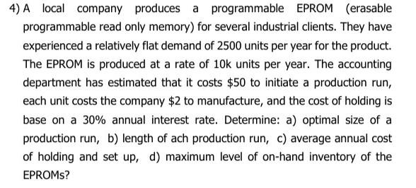 4) A local company produces a programmable EPROM