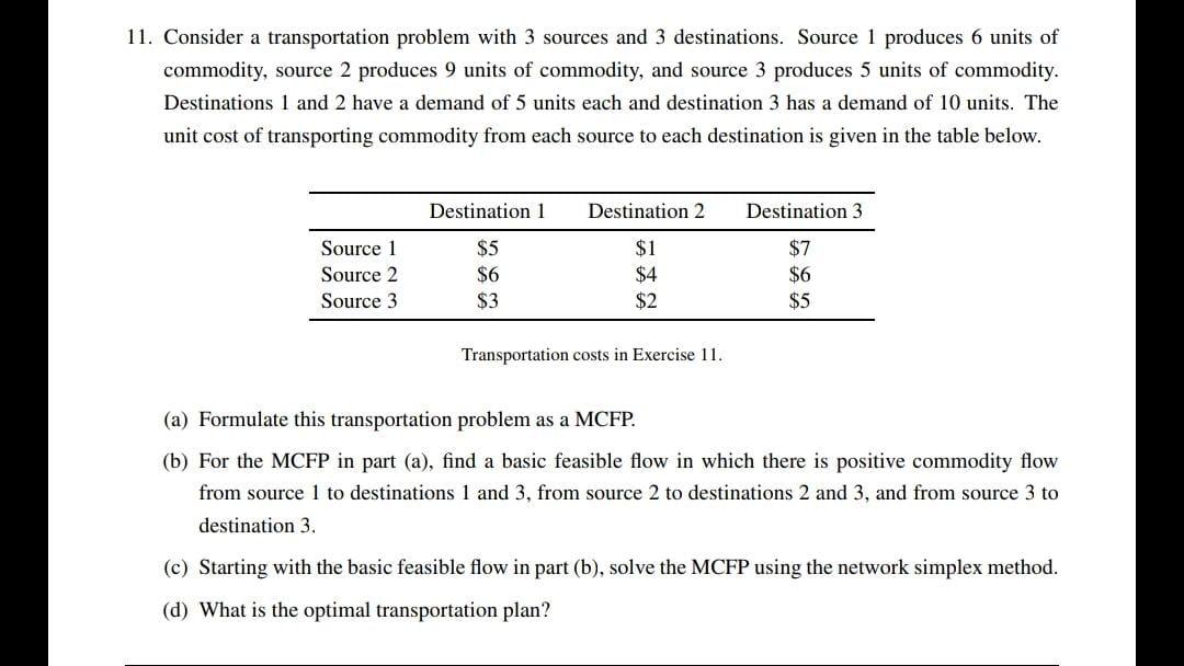 11. Consider a transportation problem with 3